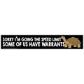 Some of Us Have Warrants Sticker