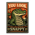 You Look Snappy Card